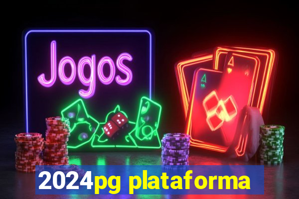 2024pg plataforma